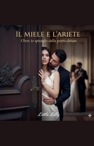 Il Miele e L'Ariete