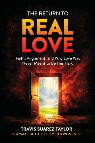 The Return to Real Love