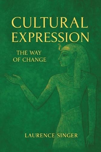 Cultural Expression - The Way of Change
