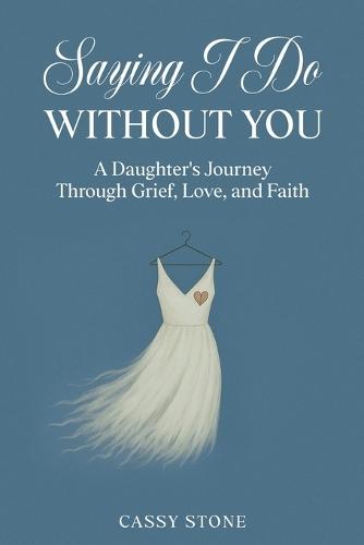 Saying I Do Without You