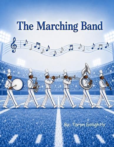 The Marching Band