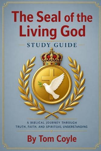 The Seal of the Living God - Study Guide
