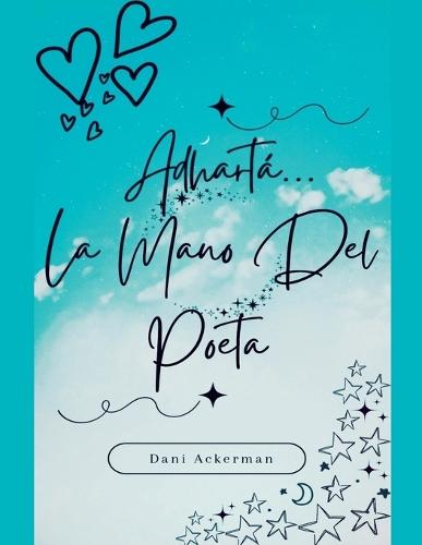 Adhartá... La Mano Del Poeta