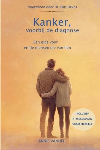 Kanker, voorbij de diagnose