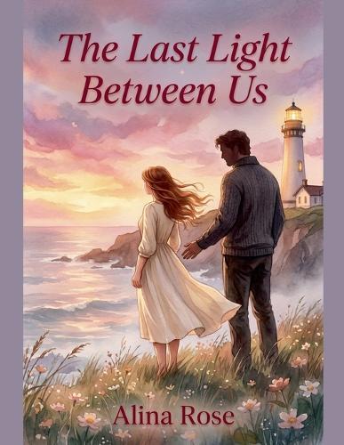 The Last Light Between Us
