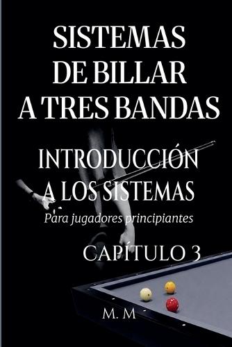 Sistemas De Billar A Tres Bandas - Introducción A Los Sistemas - Capítulo 3