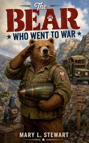 The Bear Who Went to War