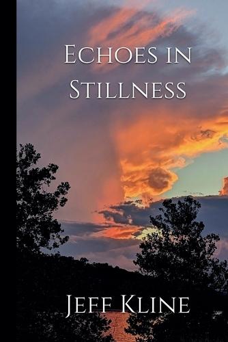 Echoes In Stillness