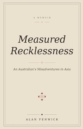 Measured Recklessness