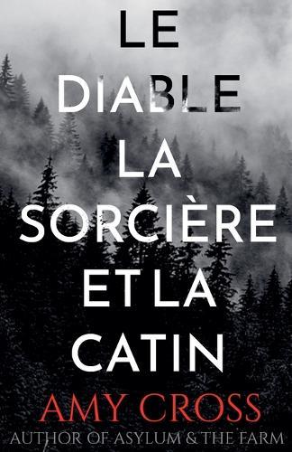 Le diable, la sorcière et la catin