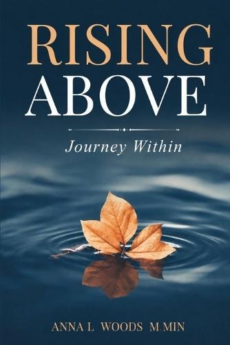 Rising Above: Journey Within