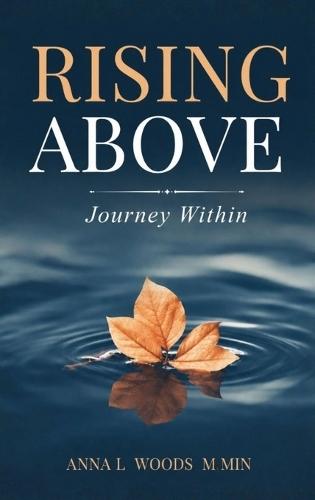 Rising Above: Journey Within