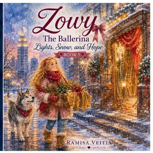 Zowy The Ballerina: Lights, Snow, and Hope