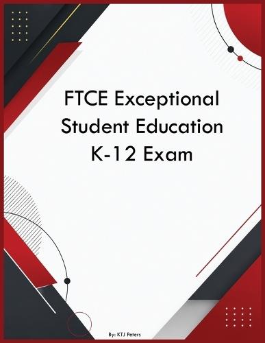 FTCE Exceptional Student Education K-12 Exam