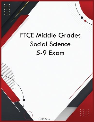 FTCE Middle Grades Social Science 5-9 Exam