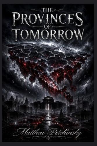 The Provinces of Tomorrow
