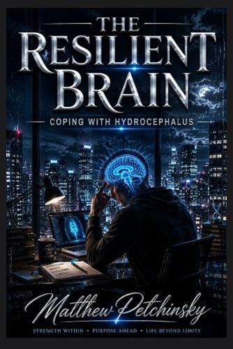 The Resilient Brain: Coping with Hydrocephalus