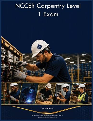 NCCER Carpentry Level 1 Exam