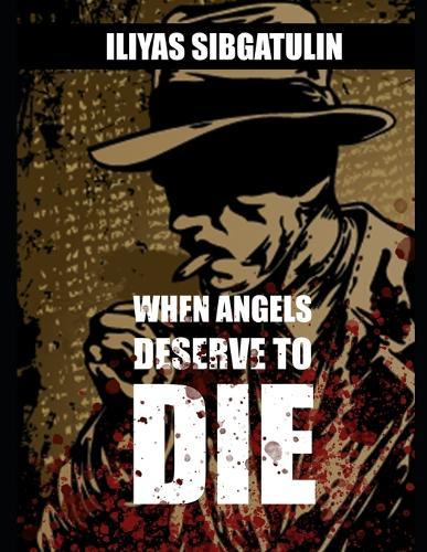 When angels deserve to die