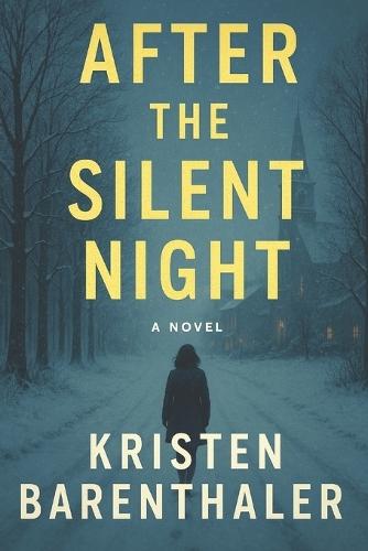 After the Silent Night