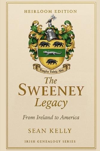 The Sweeney Family Legacy: From Ireland to America