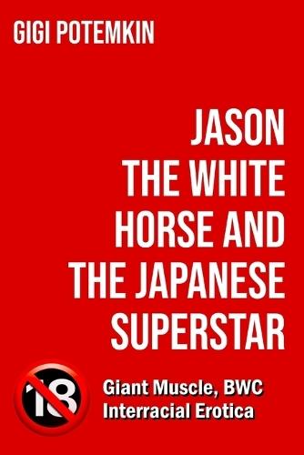 Jason the White Horse and the Japanese Superstar