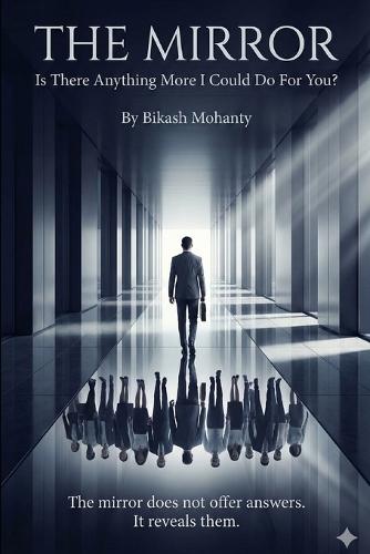 The Mirror: Is There Anything More I could Do For You ?