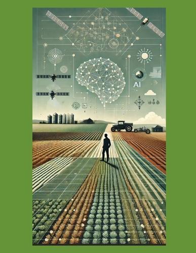 Precision Farming in Practice - Volume 4: Thinking Before Precision: From Generalist Reasoning to Agricultural Intelligence