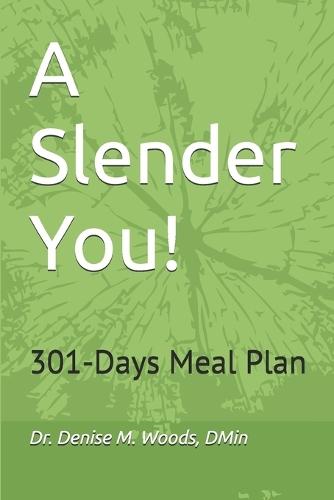 A Slender You!: 301-Days Meal Plan