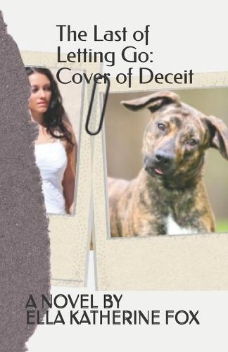 The Last of Letting Go: Cover of Deceit