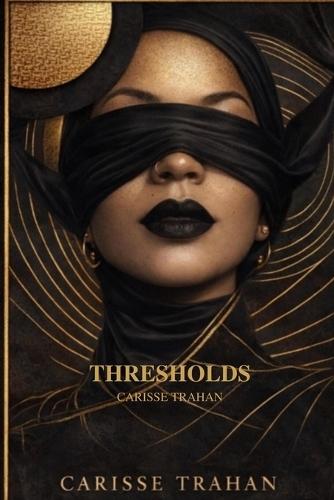 Thresholds: A Journey through the archetypes that shape us and the body that remembers