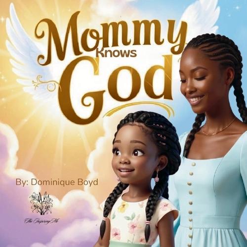 Mommy Knows God