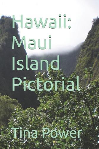 Hawaii: Maui Island Pictorial