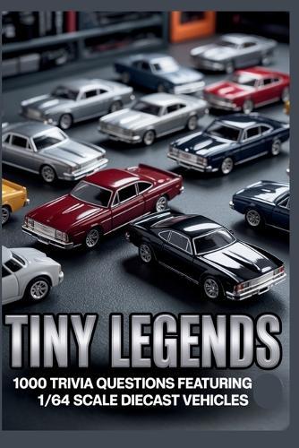 Tiny Legends: The Ultimate 1/64 Die-Cast Car Trivia Challenge