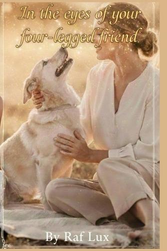 In the eyes of your four-legged friend