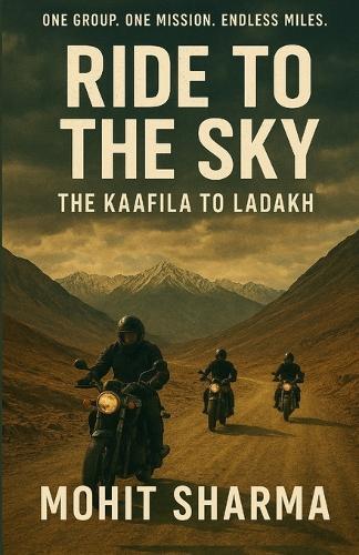 Ride to the Sky: The Kaafila to Ladakh
