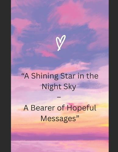 A Shining Star in the Night Sky