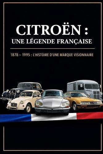 Citroën: une légende française