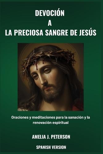 Devoción a la Preciosa Sangre de Jesús