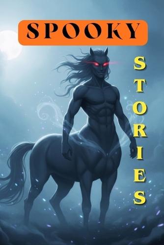 Spooky Stories: Quick Looks at a Hidden, Darker Reality