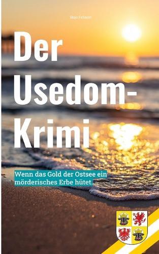 Der Usedom-Krimi: Bernsteinflucht