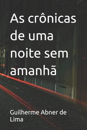 As crônicas de uma noite sem amanhã