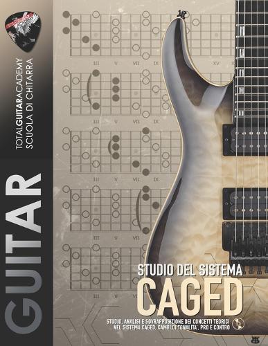 Studio del sistema CAGED: Studio, analisi e sovrapposizione dei concetti teorici nel sistema CAGED, cambi di tonalità, pro e contro.