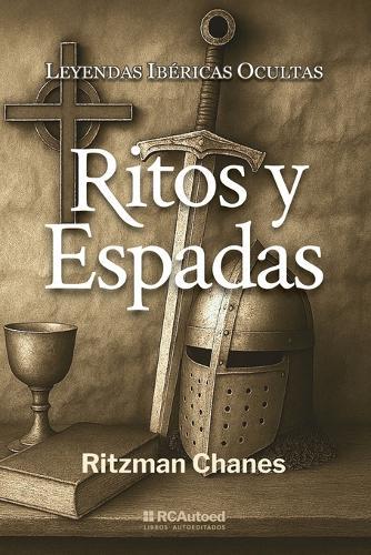 Ritos y Espadas: Leyendas Ibéricas Ocultas