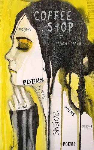 Coffee Shop: A Book of Poems