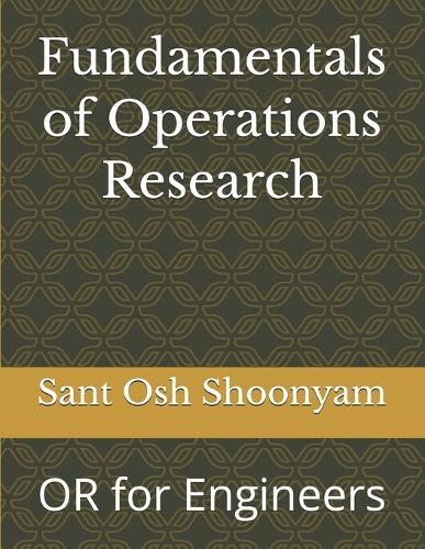 Fundamentals of Operations Research: OR for Engineers