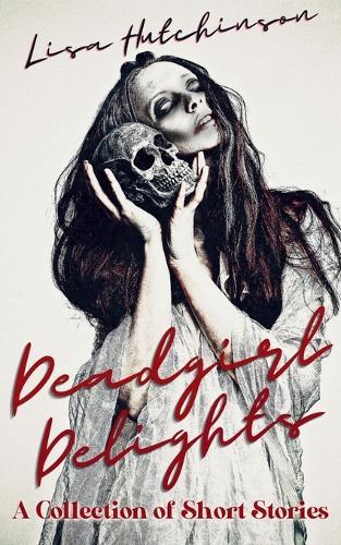 Deadgirl Delights