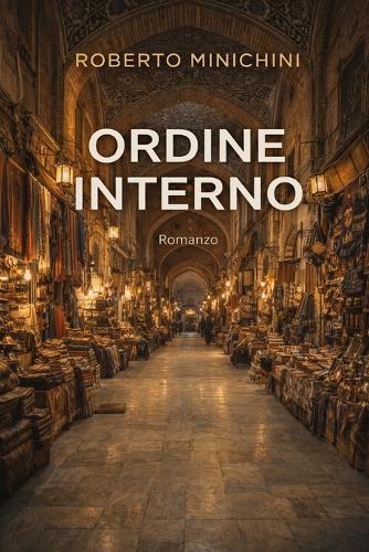 Ordine Interno: Romanzo