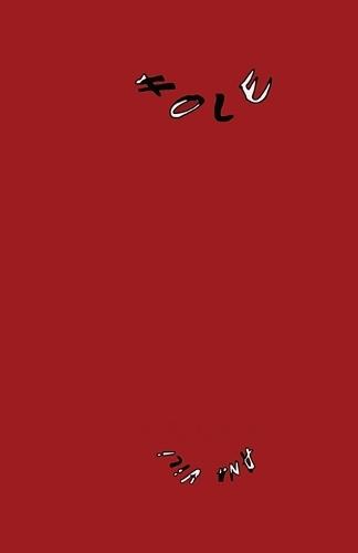 Hole: Contemporary Poetry, Existential Philosophy, and Conversations with the Divine.