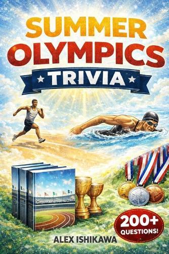 The Big Book of Trivia Series: Summer Olympic Games